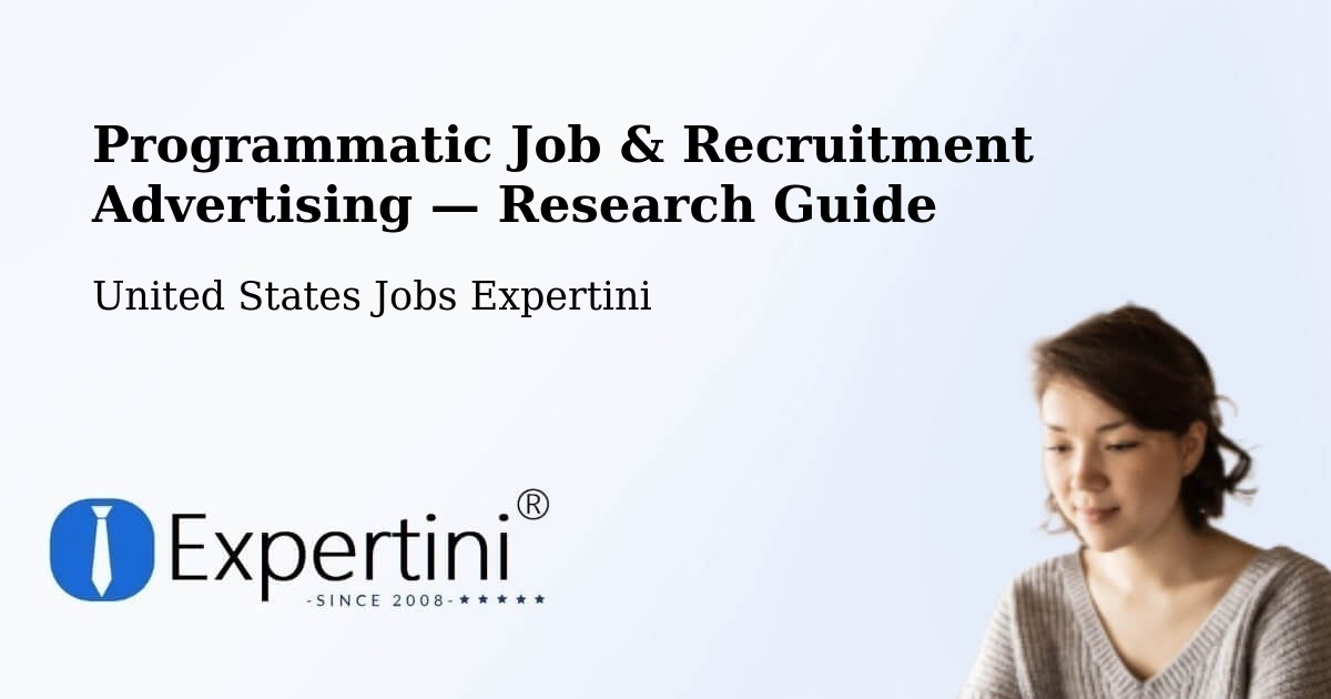 Programmatic Job & Recruitment Advertising — Research Guide – Cary